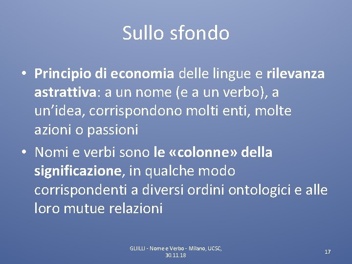 Sullo sfondo • Principio di economia delle lingue e rilevanza astrattiva: a un nome