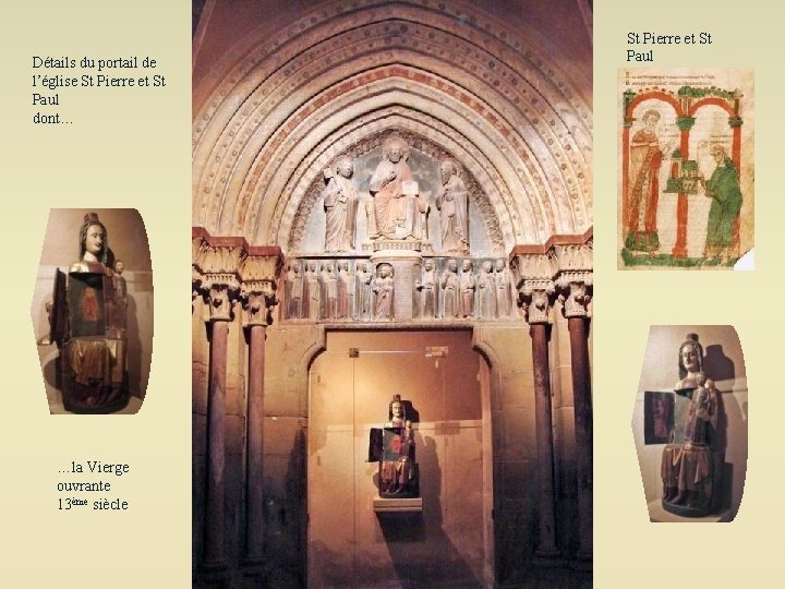 Détails du portail de l’église St Pierre et St Paul dont… …la Vierge ouvrante