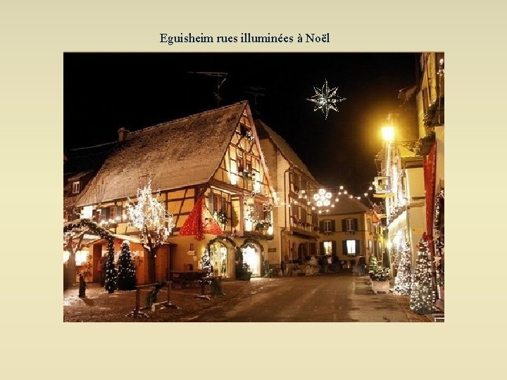 Eguisheim rues illuminées à Noël 