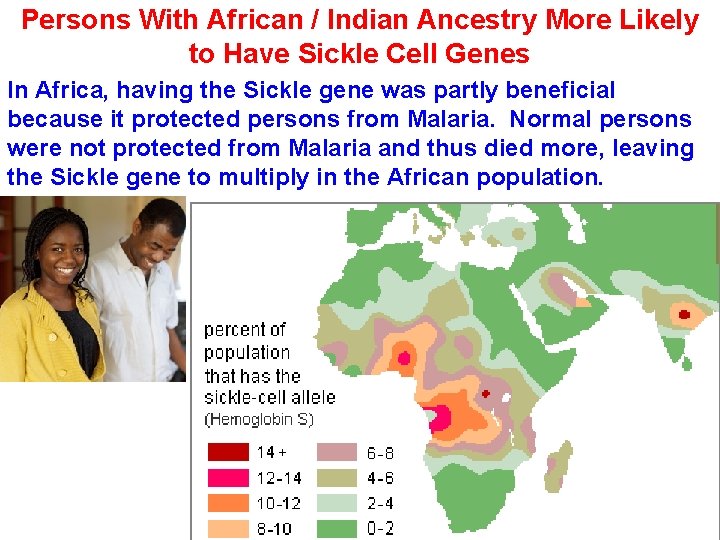 Persons With African / Indian Ancestry More Likely to Have Sickle Cell Genes In
