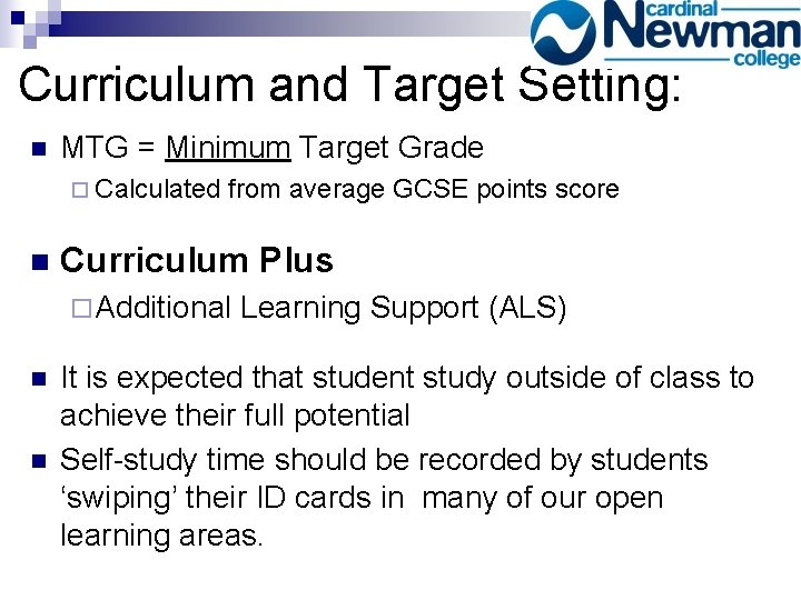 Curriculum and Target Setting: n MTG = Minimum Target Grade ¨ Calculated n from