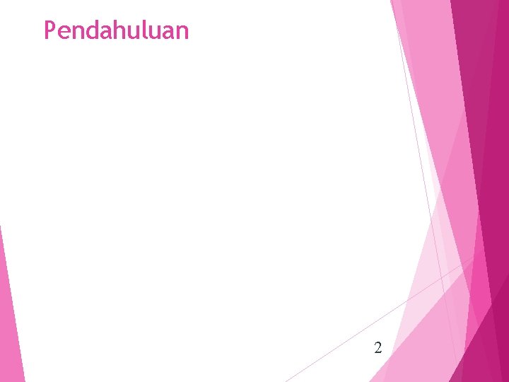 Pendahuluan 2 