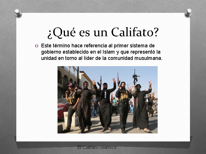 ¿Qué es un Califato? O Este término hace referencia al primer sistema de gobierno