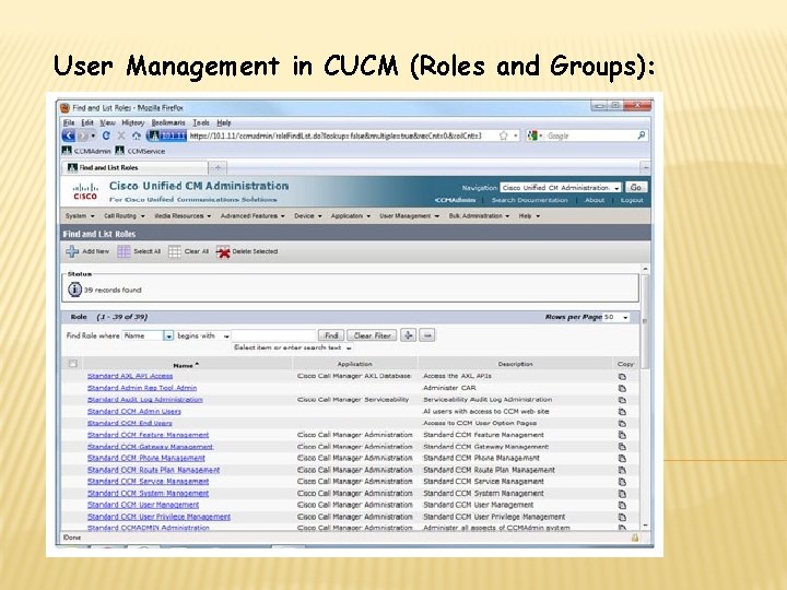 User Management in CUCM (Roles and Groups): 