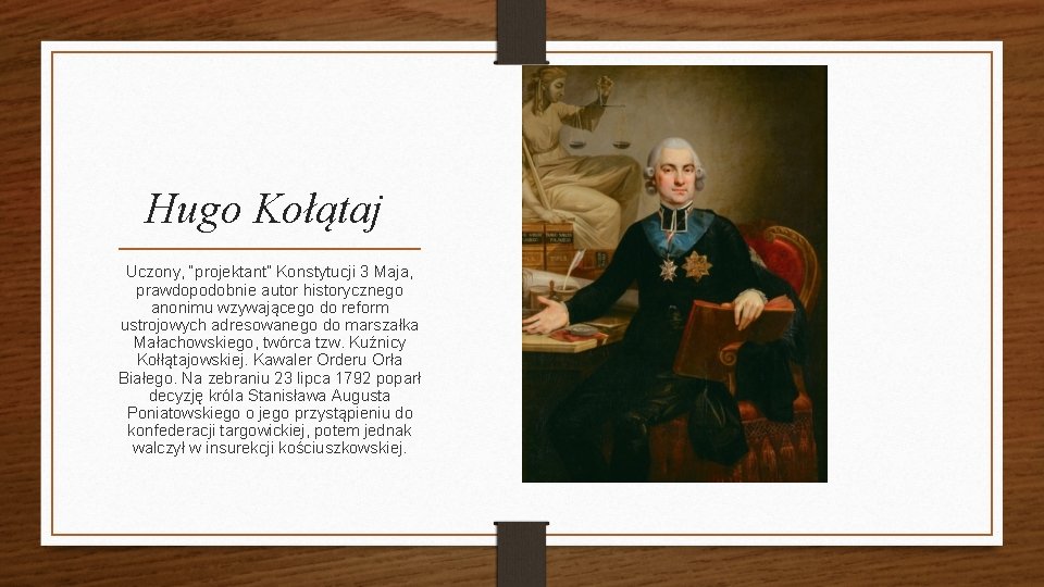 Hugo Kołątaj Uczony, “projektant” Konstytucji 3 Maja, prawdopodobnie autor historycznego anonimu wzywającego do reform