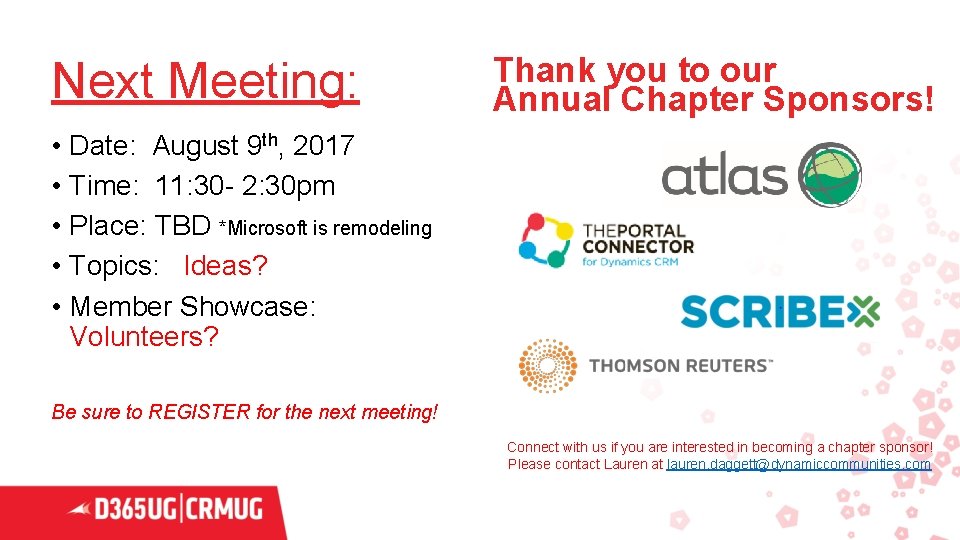 Next Meeting: Thank you to our Annual Chapter Sponsors! • Date: August 9 th,