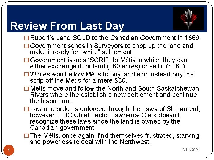 Review From Last Day Ruperts Land SOLD to