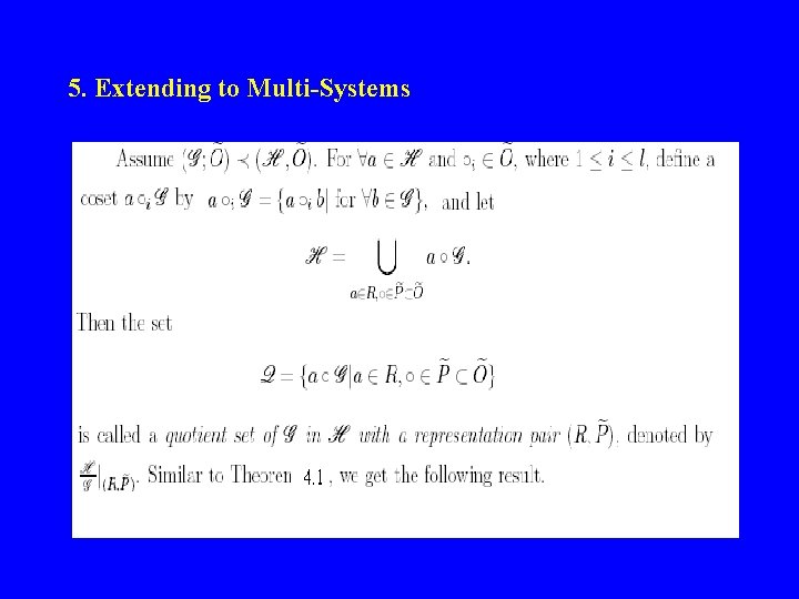 5. Extending to Multi-Systems 5. Extending to Multi-Systems