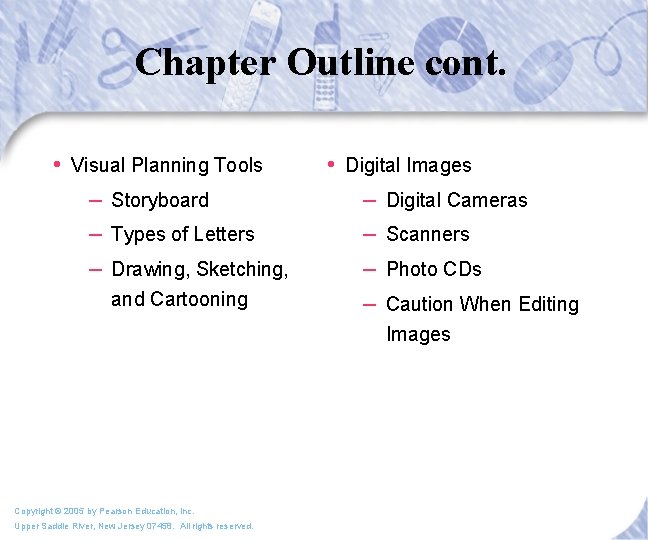 Chapter Outline cont. • Visual Planning Tools – Storyboard – Types of Letters – Chapter Outline cont. • Visual Planning Tools – Storyboard – Types of Letters –