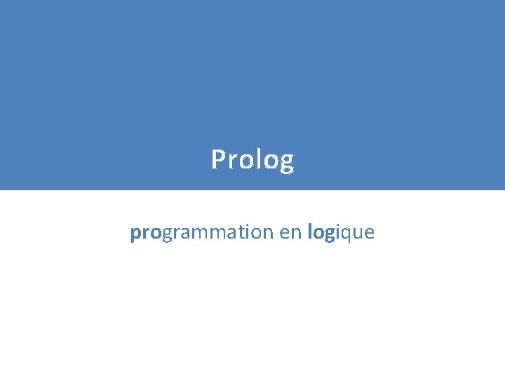 Prolog programmation en logique 