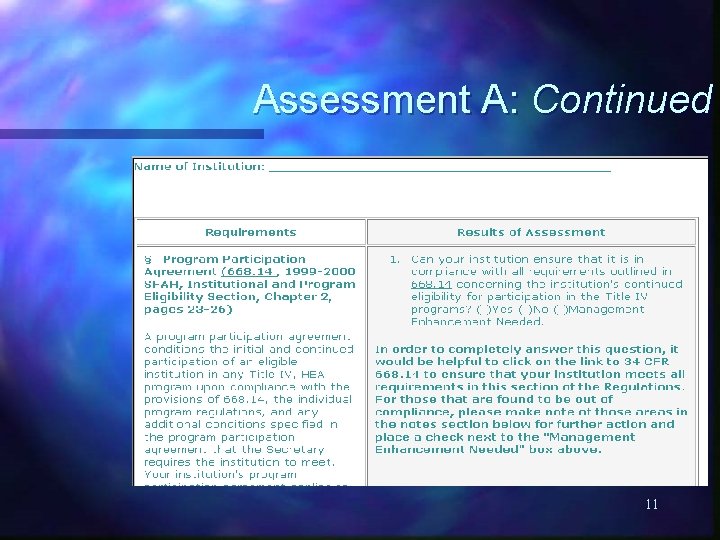 Assessment A: Continued 11 
