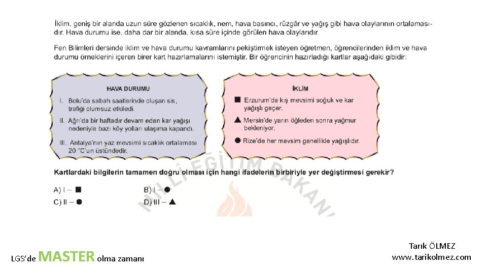LGS’de MASTER olma zamanı Tarık ÖLMEZ www. tarikolmez. com 