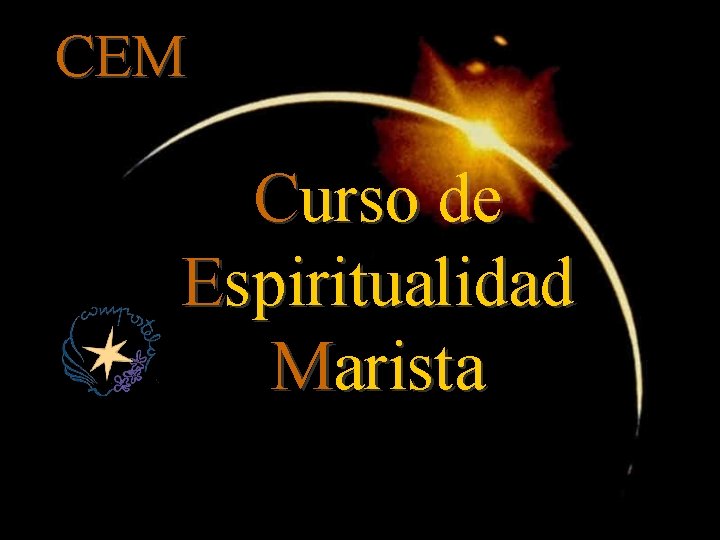 CEM Curso de Espiritualidad Marista 
