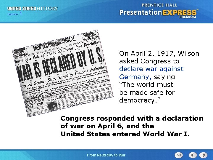 125 Section Chapter Section 1 On April 2, 1917, Wilson asked Congress to declare