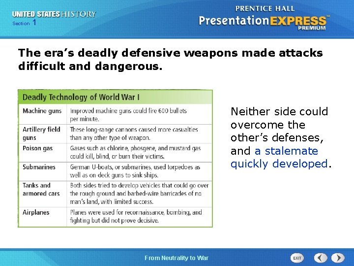 125 Section Chapter Section 1 The era’s deadly defensive weapons made attacks difficult and