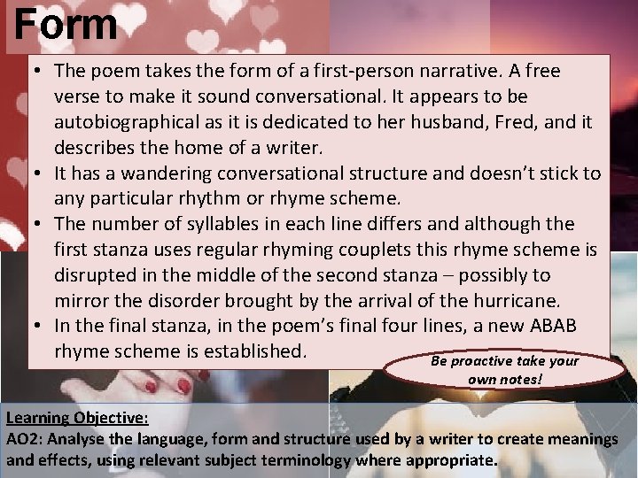 Form • The poem takes the form of a first-person narrative. A free verse