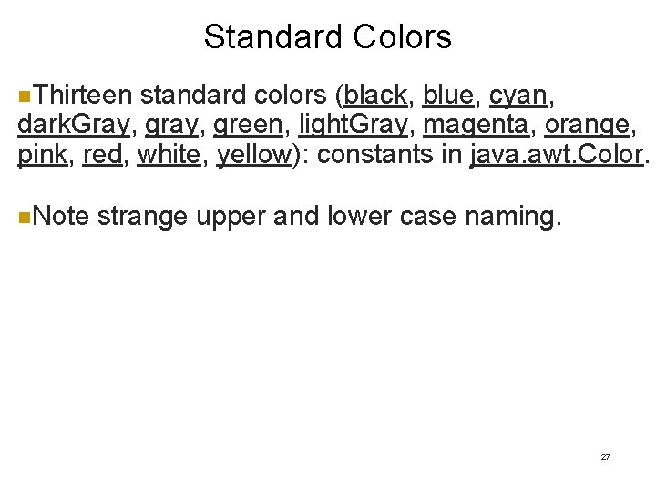 Standard Colors n. Thirteen standard colors (black, blue, cyan, dark. Gray, green, light. Gray, Standard Colors n. Thirteen standard colors (black, blue, cyan, dark. Gray, green, light. Gray,