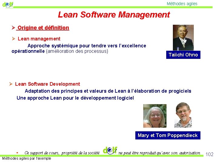 Méthodes agiles Lean Software Management Ø Origine et définition Ø Lean management Approche systémique