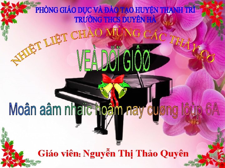 Giáo viên: Nguyễn Thị Thảo Quyên 
