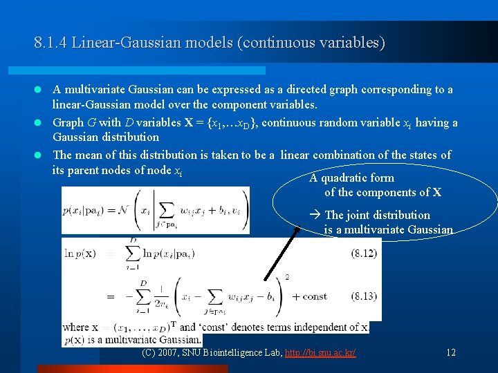 8. 1. 4 Linear-Gaussian models (continuous variables) A multivariate Gaussian can be expressed as