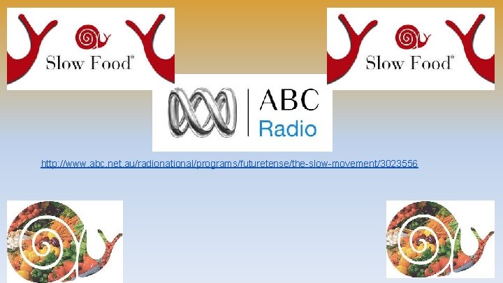 http: //www. abc. net. au/radionational/programs/futuretense/the-slow-movement/3023556 