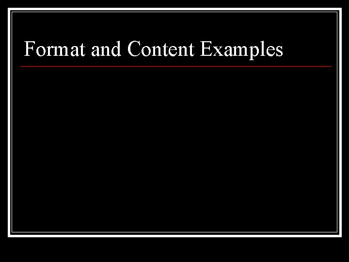 Format and Content Examples 