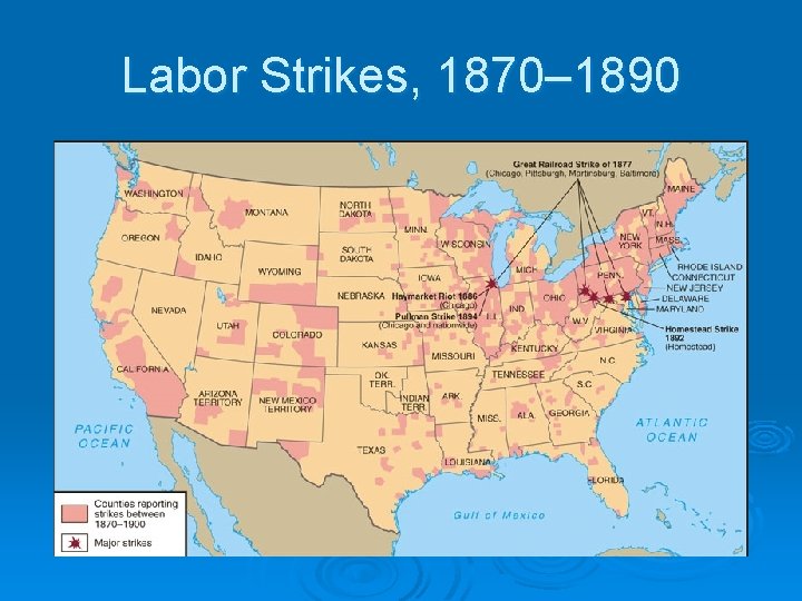 Labor Strikes, 1870– 1890 