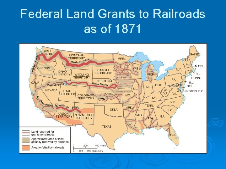 Federal Land Grants to Railroads as of 1871 