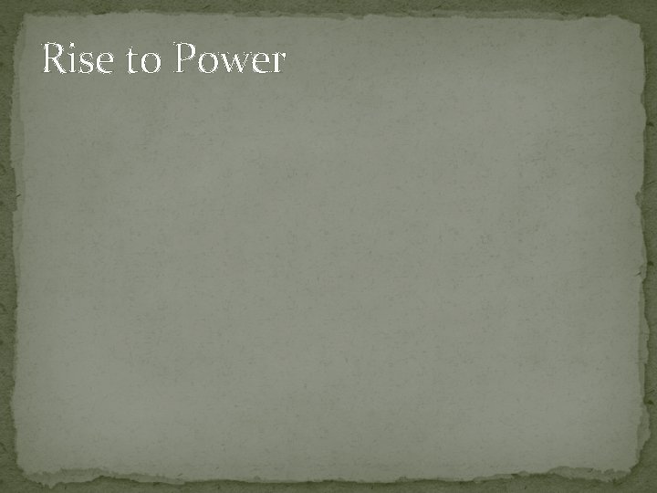 Rise to Power Rise to Power
