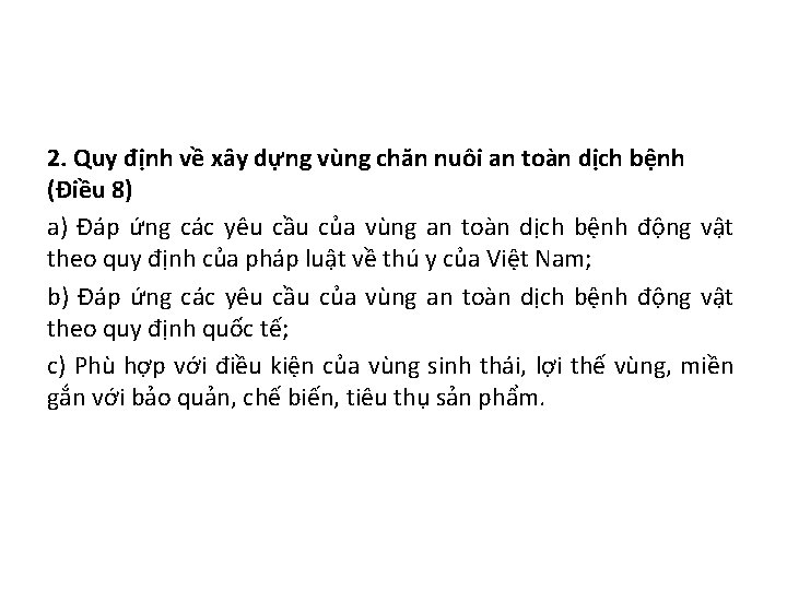 2. Quy định về xây dựng vùng chăn nuôi an toàn dịch bệnh (Điều