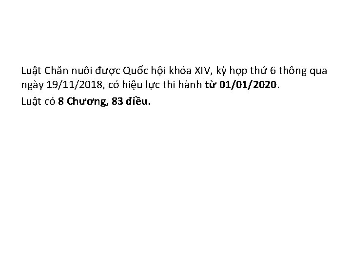 Luật Chăn nuôi được Quốc hội khóa XIV, kỳ họp thứ 6 thông qua