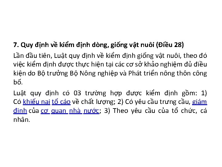 7. Quy định về kiểm định dòng, giống vật nuôi (Điều 28) Lần đầu