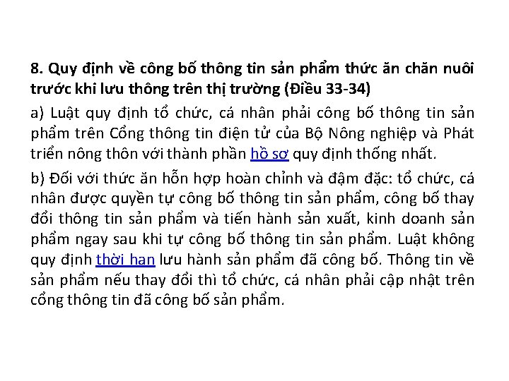 8. Quy định về công bố thông tin sản phẩm thức ăn chăn nuôi