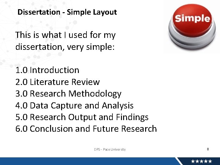 Dissertation - Simple Layout This is what I used for my dissertation, very simple: