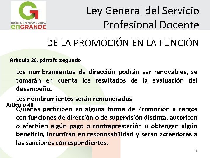 Ley General del Servicio Profesional Docente DE LA PROMOCIÓN EN LA FUNCIÓN Artículo 28.