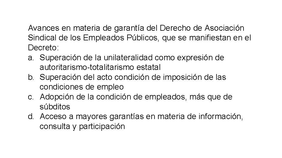 Avances en materia de garantía del Derecho de Asociación Sindical de los Empleados Públicos,