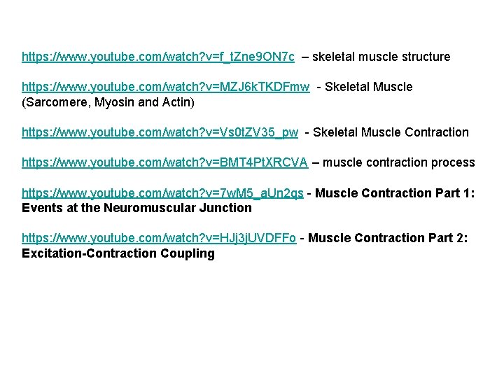 https: //www. youtube. com/watch? v=f_t. Zne 9 ON 7 c – skeletal muscle structure