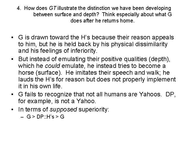 4. How does GT illustrate the distinction we have been developing between surface and