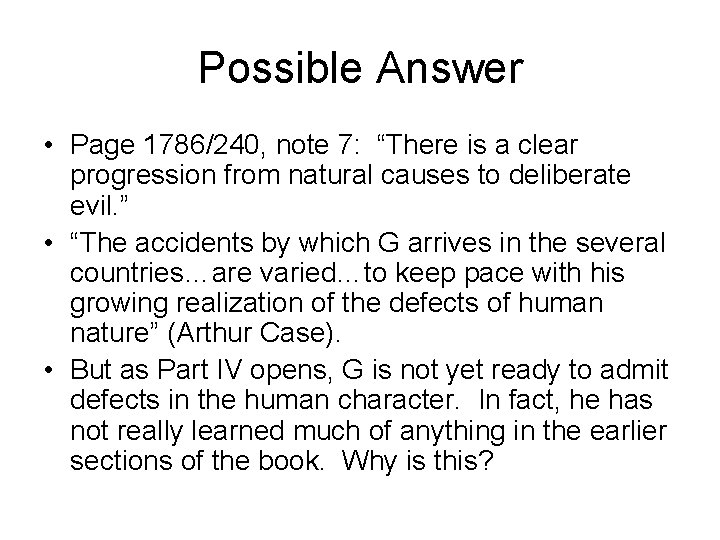Possible Answer • Page 1786/240, note 7: “There is a clear progression from natural