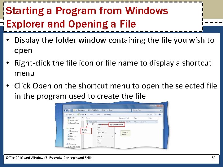 Starting a Program from Windows Explorer and Opening a File • Display the folder