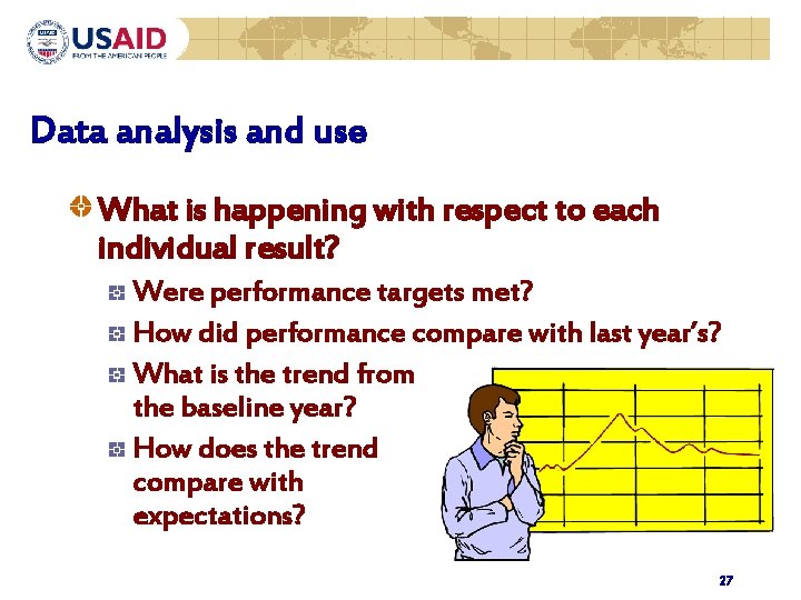 Data analysis and use What is happening with respect to each individual result? Were