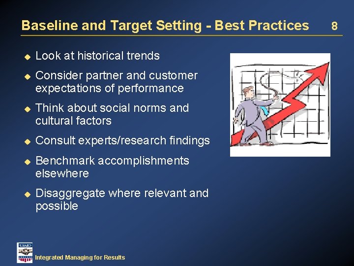 Baseline and Target Setting - Best Practices u u u Look at historical trends