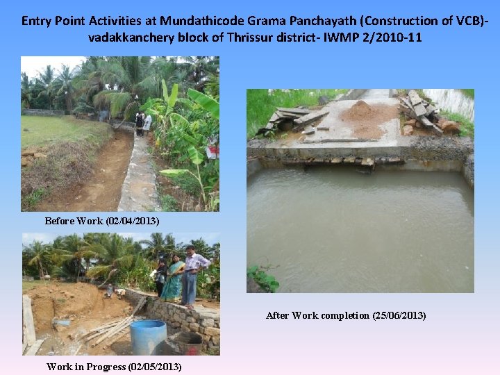 Entry Point Activities at Mundathicode Grama Panchayath (Construction of VCB)vadakkanchery block of Thrissur district-
