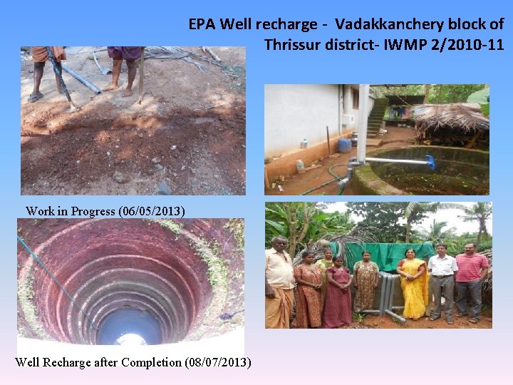 EPA Well recharge - Vadakkanchery block of Thrissur district- IWMP 2/2010 -11 Work in