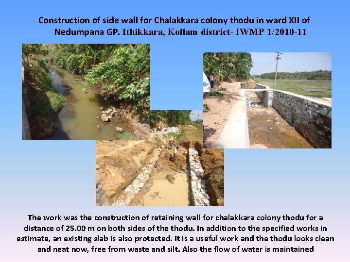 Construction of side wall for Chalakkara colony thodu in ward XII of Nedumpana GP.