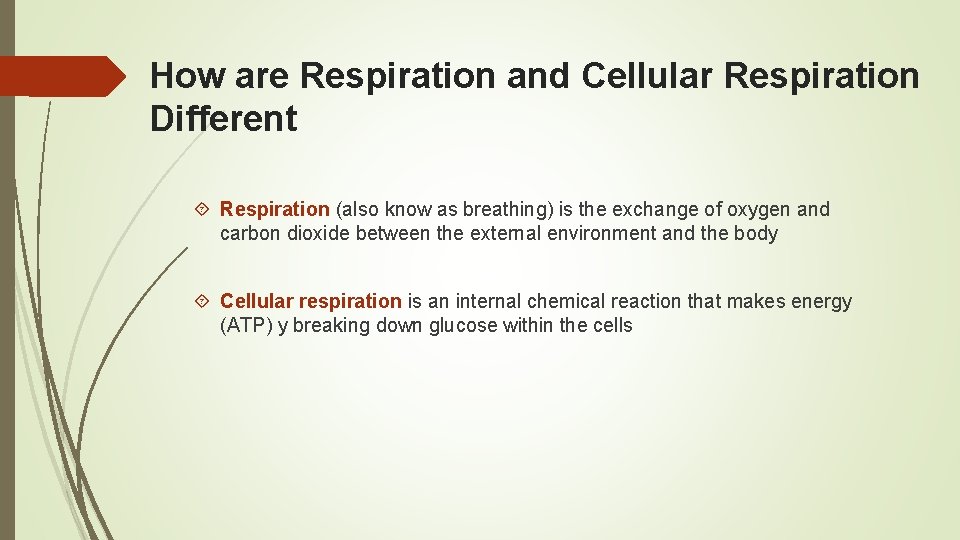 How are Respiration and Cellular Respiration Different Respiration (also know as breathing) is the
