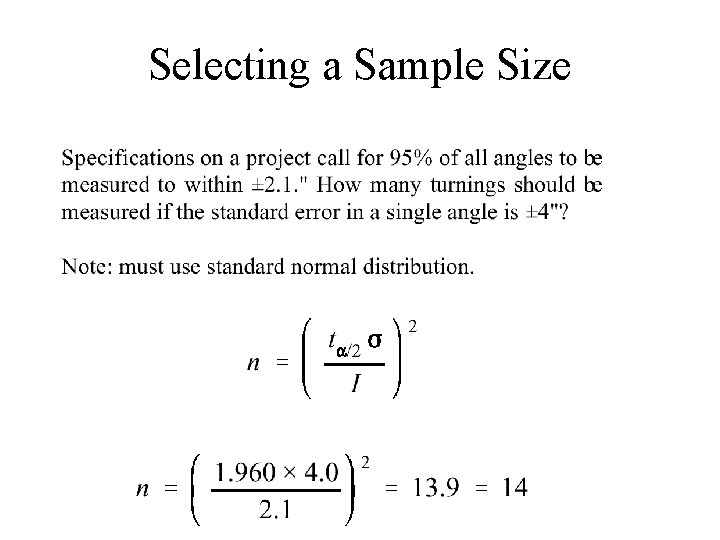 Selecting a Sample Size 