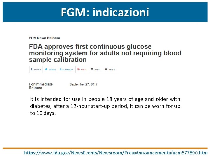 FGM: indicazioni It is intended for use in people 18 years of age and