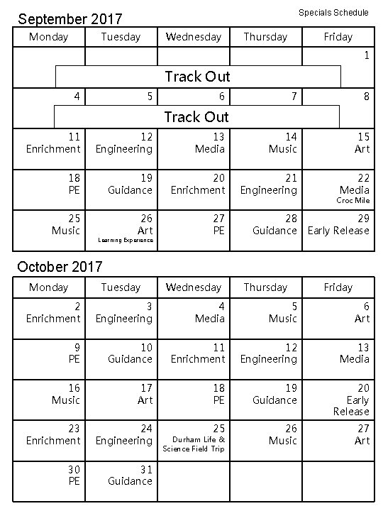 Specials Schedule September 2017 Monday Tuesday Wednesday Thursday Friday 1 Track Out 4 5
