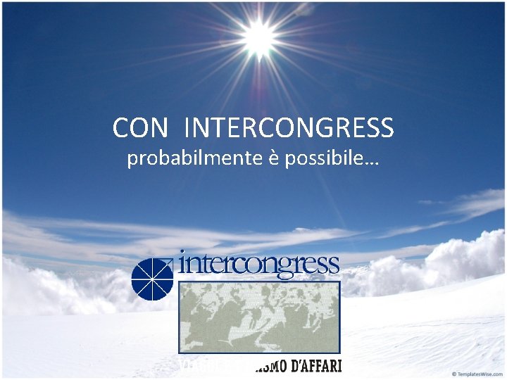 CON INTERCONGRESS probabilmente è possibile… 